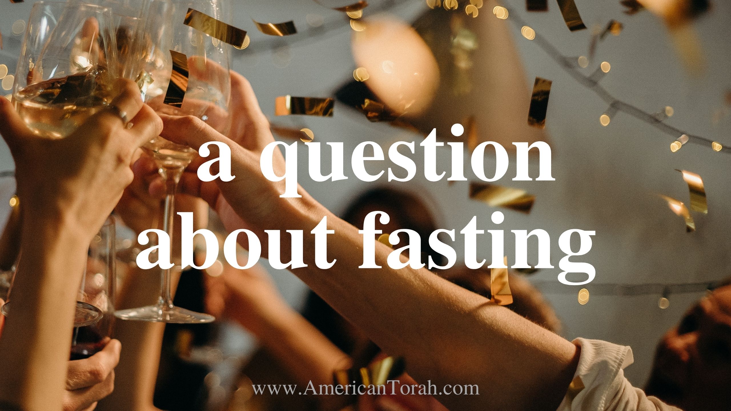 Matthew 9 14 17 And The Three Fasting Parables American Torah